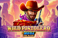 Wild Pistolero Mega Fire Blaze